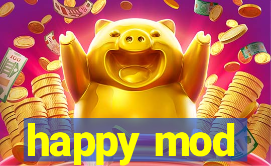 happy mod